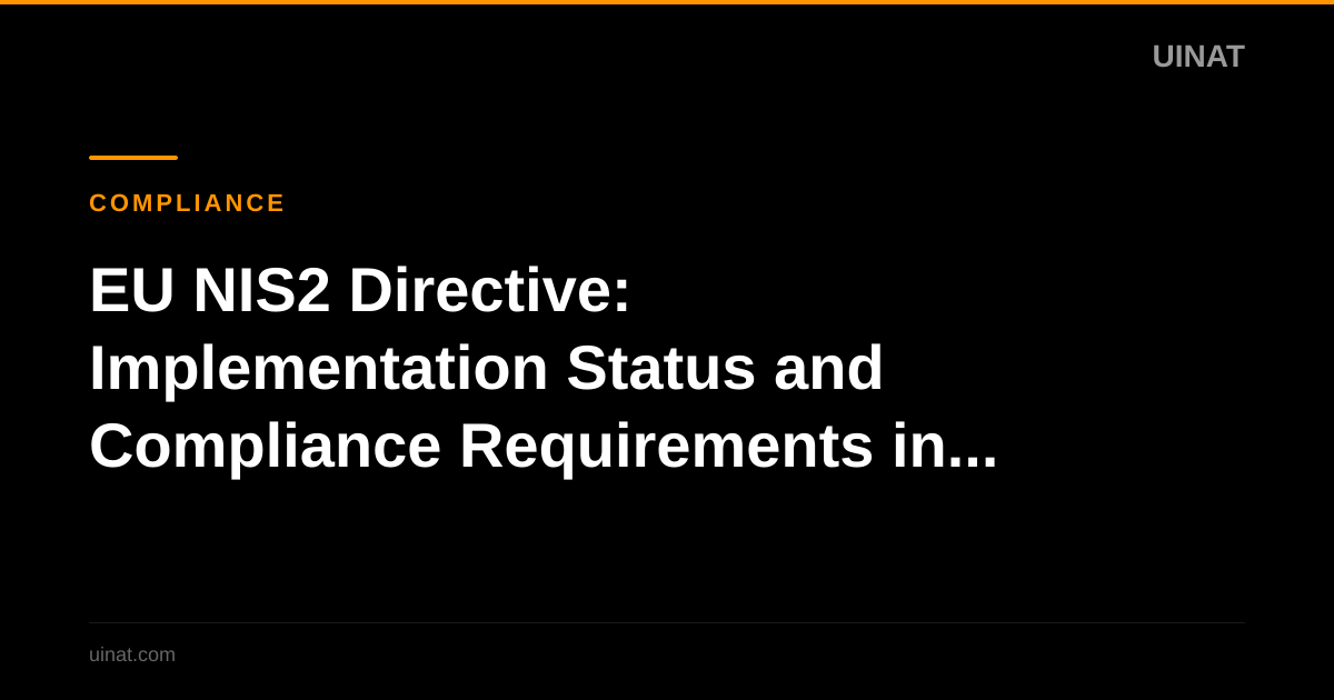 EU NIS2 Directive: Implementation Status and Compliance Requirements in 2026